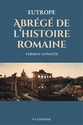 Book cover of Abrégé de l'histoire romaine (Breviarium historiae romanae) by Unknown