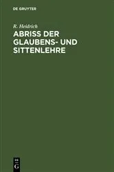 Book cover of Abriß der Glaubens- und Sittenlehre by R. Heidrich