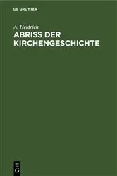 Book cover of Abriß der Kirchengeschichte by A. Heidrich