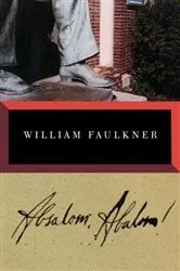 Book cover of Absalom, Absalom! by William Faulkner