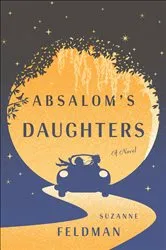 Book cover of Absalom's Daughters by Suzanne Feldman