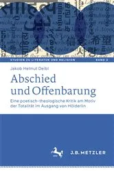 Book cover of Abschied und Offenbarung by Jakob Helmut Deibl