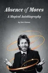 Book cover of Absence of Moves by Ken Hawes
