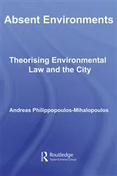 Book cover of Absent Environments by Andreas Philippopoulos-Mihalopoulos