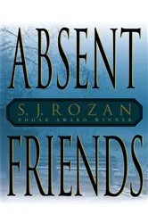 Book cover of Absent Friends by S.J. Rozan