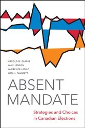 Book cover of Absent Mandate by Clarke, Harold, D.