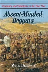 Book cover of Absent-Minded Beggars by Will Bennett