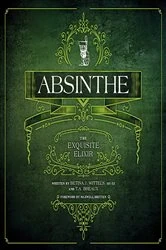 Book cover of Absinthe by Betina J. Wittels