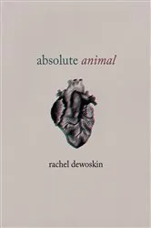 Book cover of absolute animal by Rachel DeWoskin