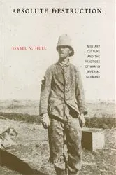 Book cover of Absolute Destruction by Isabel V. Hull