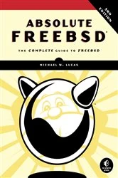Book cover of Absolute FreeBSD, 3rd Edition by Michael W. Lucas