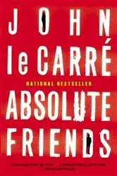 Book cover of Absolute Friends by John le Carré