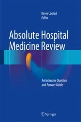 Book cover of Absolute Hospital Medicine Review by Kevin Conrad