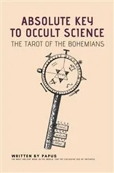 Book cover of Absolute Key To Occult Science by Papus