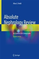 Book cover of Absolute Nephrology Review (2nd ed.) by Alluru S. Reddi