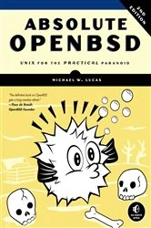 Book cover of Absolute OpenBSD, 2nd Edition by Michael W. Lucas