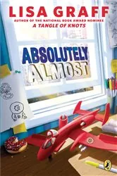 Book cover of Absolutely Almost by Lisa Graff