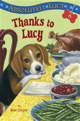Book cover of Absolutely Lucy #6: Thanks to Lucy by Ilene Cooper