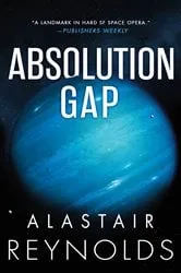 Book cover of Absolution Gap by Alastair Reynolds