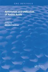 Book cover of Absorption and Utilization of Amino Acids by Unknown