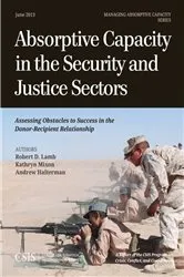 Book cover of Absorptive Capacity in the Security and Justice Sectors by Robert D. Lamb
