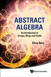 Book cover of Abstract Algebra: An Introduction To Groups, Rings And Fields by Unknown