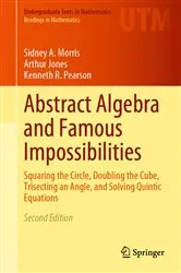 Book cover of Abstract Algebra and Famous Impossibilities (2nd ed.) by Sidney A. Morris