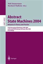Book cover of Abstract State Machines 2004. Advances in Theory and Practice by Wolf Zimmermann