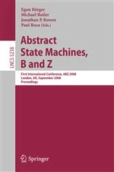 Book cover of Abstract State Machines, B and Z by Egon Börger