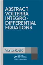 Book cover of Abstract Volterra Integro-Differential Equations by Unknown