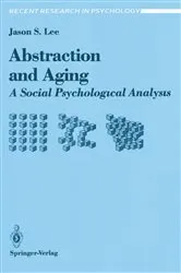 Book cover of Abstraction and Aging by Jason S. Lee
