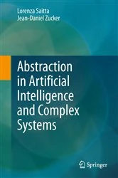 Book cover of Abstraction in Artificial Intelligence and Complex Systems by Lorenza Saitta