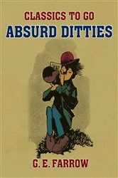 Book cover of Absurd Ditties by G. E. Farrow