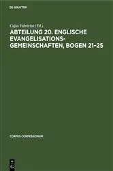 Book cover of Abteilung 20. Englische Evangelisationsgemeinschaften, Bogen 21–25 by Cajus Fabricius