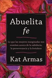 Book cover of Abuelita fe by Kat Armas