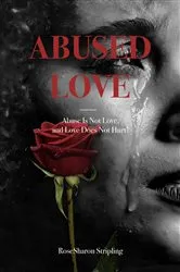 Book cover of Abused Love by RoseSharon Stripling