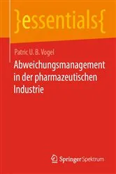 Book cover of Abweichungsmanagement in der pharmazeutischen Industrie by Patric U. B. Vogel