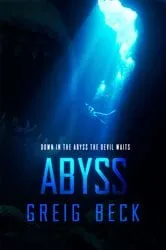 Book cover of Abyss: A Cate Granger Novel 2 by Greig Beck
