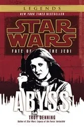 Book cover of Abyss: Star Wars Legends (Fate of the Jedi) by Troy Denning