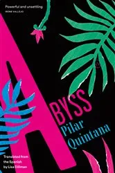 Book cover of Abyss by Pilar Quintana
