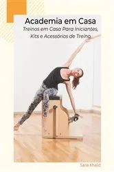 Book cover of Academia em Casa by Sana Khalid