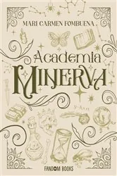 Book cover of Academia Minerva by Mari Carmen Fombuena