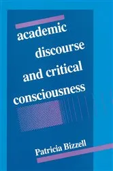 Book cover of Academic Discourse and Critical Consciousness by Unknown