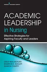 Book cover of Academic Leadership in Nursing by Leslie Neal-Boylan