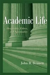 Book cover of Academic Life by John B. Bennett