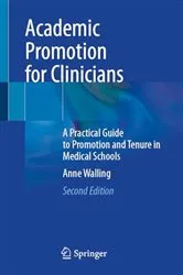 Book cover of Academic Promotion for Clinicians (2nd ed.) by Anne Walling