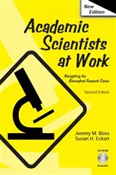 Book cover of Academic Scientists at Work (2nd ed.) by Jeremy Boss