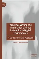 Book cover of Academic Writing and Information Literacy Instruction in Digital Environments by Unknown