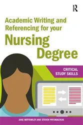 Book cover of Academic Writing and Referencing for your Nursing Degree by Jane Bottomley