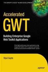 Book cover of Accelerated GWT by Vipul Gupta